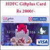 HDFC Gift Plus Card Worth Rs.2000/- - Click here to View more details about this Product